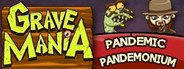 Grave Mania: Pandemic Pandemonium System Requirements