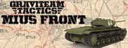 Graviteam Tactics: Mius-Front System Requirements