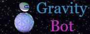 Gravity Bot System Requirements