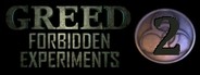 Greed 2: Forbidden Experiments System Requirements