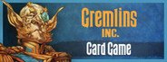 Gremlins, Inc. – Card Game System Requirements