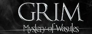 GRIM - Mystery of Wasules System Requirements