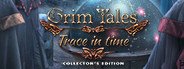 Grim Tales: Trace in Time Collector's Edition System Requirements