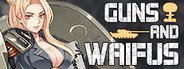 Guns And Waifus System Requirements