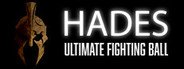 Hades Ultimate Fighting Ball System Requirements