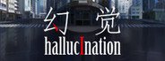 hallucination - 幻觉 System Requirements