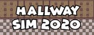 Hallway Simulator 2020 System Requirements