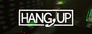 Hang Up System Requirements