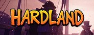 Hardland System Requirements