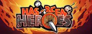 Has-Been Heroes System Requirements