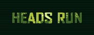 Heads Run System Requirements