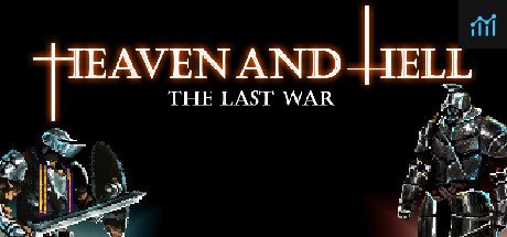 HEAVEN AND HELL - the last war PC Specs