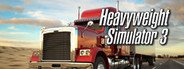 Heavyweight Transport Simulator 3 System Requirements