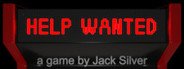 HeIp Wanted - a game by Jack SIlver System Requirements