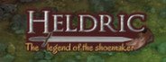 Heldric - The legend of the shoemaker System Requirements