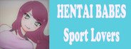 Hentai Babes - Sport Lovers System Requirements