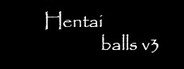 Hentai balls v3 System Requirements