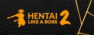 Hentai Like a Boss 2 System Requirements