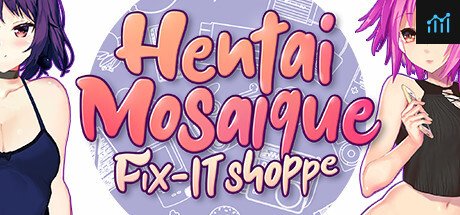 Hentai Mosaique Fix-IT Shoppe PC Specs