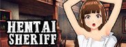 HENTAI SHERIFF System Requirements