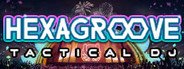 Can I Run Hexagroove: Tactical DJ?