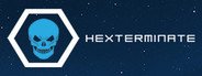 HEXTERMINATE System Requirements