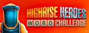 Highrise Heroes: Word Challenge System Requirements