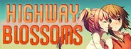 Highway Blossoms System Requirements