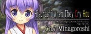 Higurashi When They Cry Hou - Ch.7 Minagoroshi System Requirements