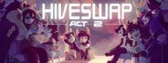 HIVESWAP: Act 2 System Requirements