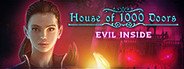 House of 1000 Doors: Evil Inside System Requirements