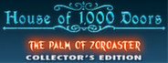 House of 1000 Doors: The Palm of Zoroaster Collector's Edition System Requirements