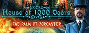 House of 1000 Doors: The Palm of Zoroaster System Requirements