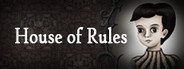 House of Rules System Requirements