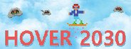 Hover 2030 System Requirements