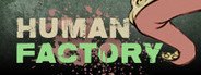 Human Factory System Requirements