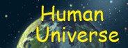 Human Universe System Requirements