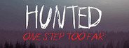 Hunted: One Step Too Far System Requirements