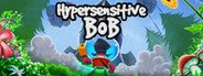 Hypersensitive Bob System Requirements