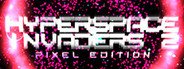 Hyperspace Invaders II: Pixel Edition System Requirements