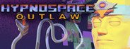 Can I Run Hypnospace Outlaw?