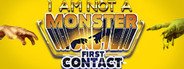 I am not a Monster: First Contact System Requirements