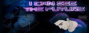 I Can See the Future System Requirements