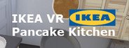 IKEA VR Pancake Kitchen System Requirements