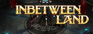 Inbetween Land System Requirements