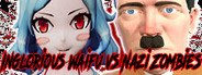 Inglorious Waifu VS Nazi Zombies System Requirements