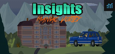 Insights - Maniac Vortex PC Specs