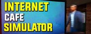 Internet Cafe Simulator System Requirements