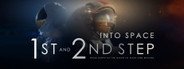 Into Space - 1st & 2nd Step System Requirements