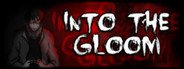 Into The Gloom System Requirements